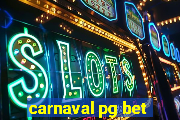 carnaval pg bet